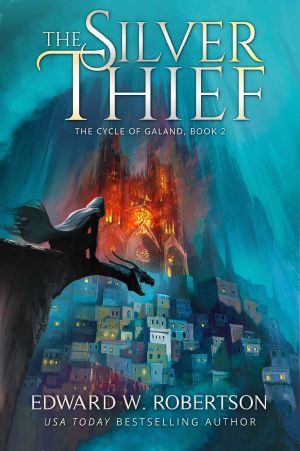 [The Cycle of Galand 02] • The Silver Thief